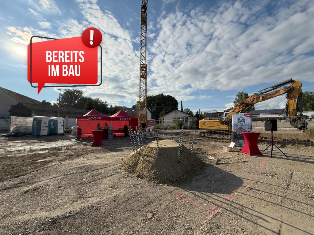 BAUSTART ERFOLGT